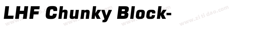 LHF Chunky Block字体转换
